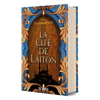 La Cité de Laiton - livre 1 La trilogie Daevabad (relié)
