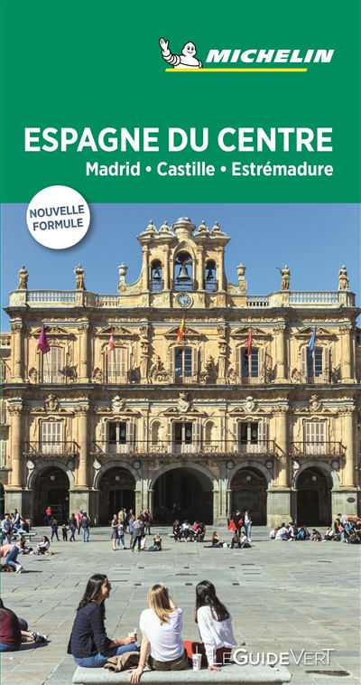 ESPAGNE DU CENTRE MADRID CASTILLE ESTREMADURE 2019 MICHELIN