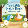 Two Little Dickie Birds sitting on a wall - Little Board Books