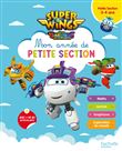 Super Wings - Mon année de Petite Section (3-4 ans)