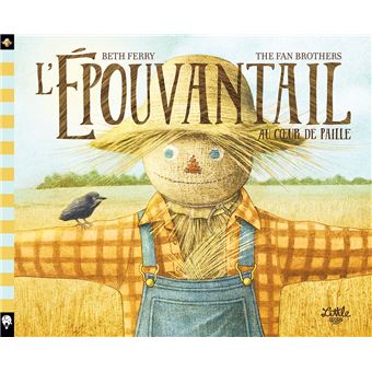 L'Épouvantail au coeur de paille
