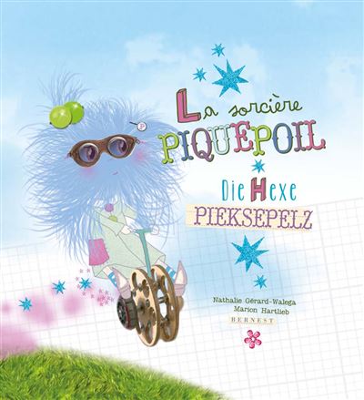La sorciere piquepoil die hexe pieksepelz