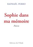 Sophie dans ma mémoire