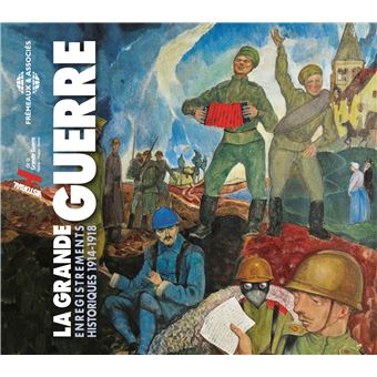 La grande guerre  1914-1918, enregistrements historiques - 1