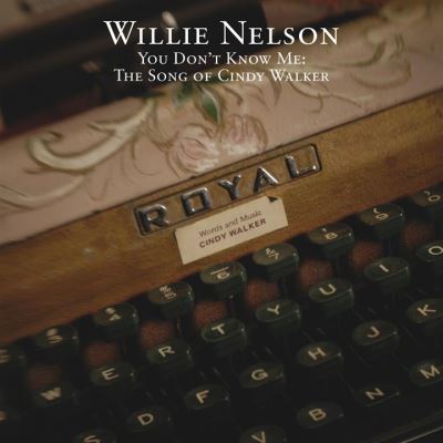 You don t know me the songs of cindy walker