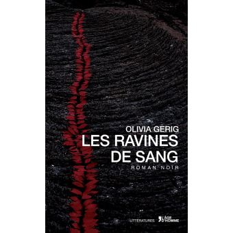 Les ravines de sang