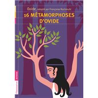 16 Métamorphoses d'Ovide