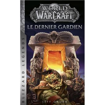 Warcraft : Le dernier gardien (Nouvelle édition)