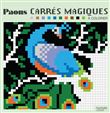 Carrés magiques Paons