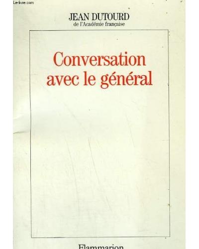 Conversation avec le general