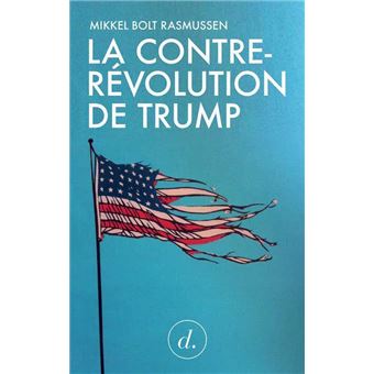 Contre-révolution de Trump (La )
