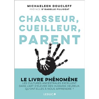 Chasseur, cueilleur, parent