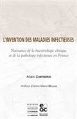 L'invention des maladies infectieuses