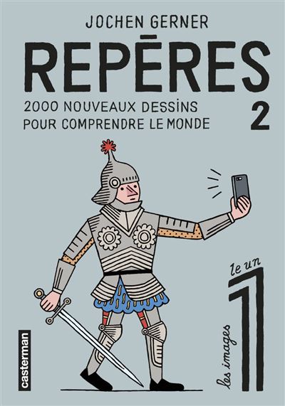 2000 nouveaux dessins pour comprendre le monde