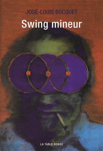 Swing mineur - José-Louis Bocquet - broché