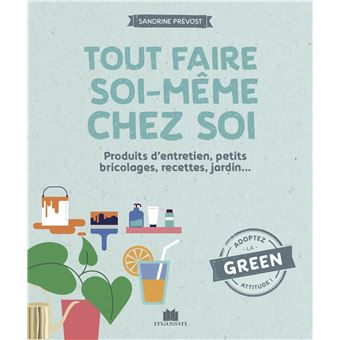 Tout faire soi-même chez soi
