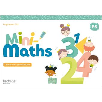 Mini-Maths Petite section - Cahier de consolidation
