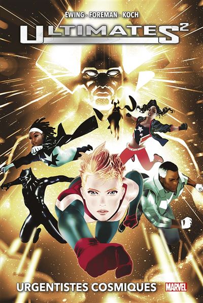 Ultimates 2 : Urgentistes cosmiques - Al Ewing - cartonné