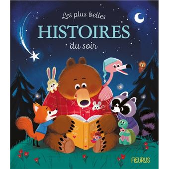 Les plus belles histoires du soir - NE - broché - Collectif, Livre