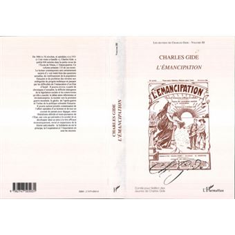 Charles gide Les uvres de Charles Gide L'émancipation Volume III