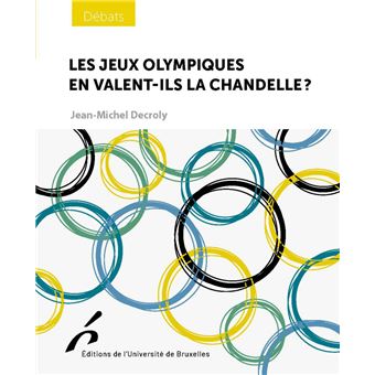 Les Jeux Olympiques en valent-ils la chandelle ?