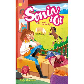 Sonia d'Or - Si j'avais un poney...