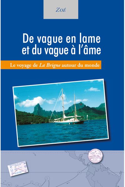 De vague en lame et du vague à l’âme -  Zoé - broché