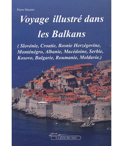 Voyage dans les Balkans
