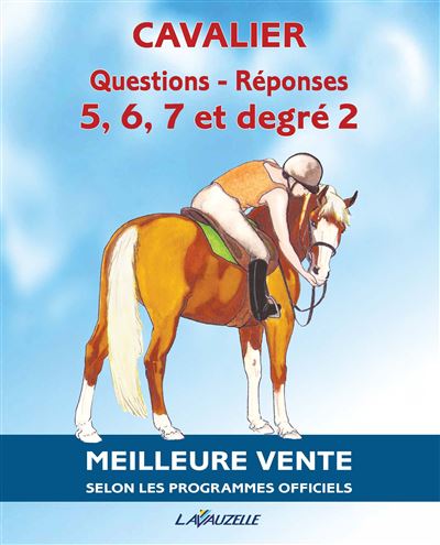 Questions-réponses cavalier 5 à 7 et degré 2
