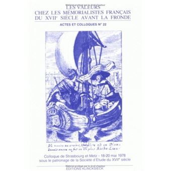 Les Valeurs chez les Mémorialistes français du XVIIe siècle avant la Fronde