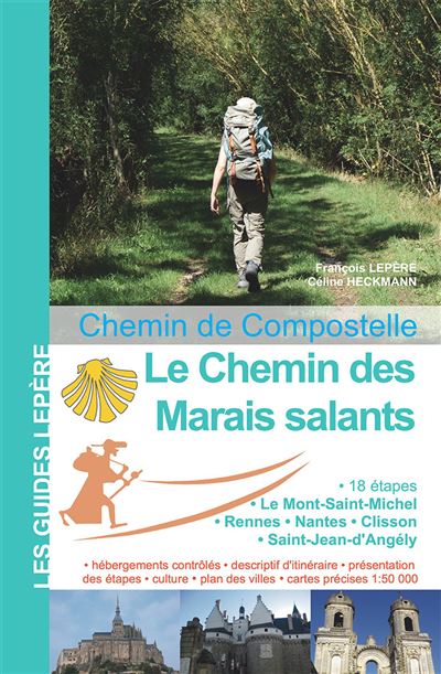 Le chemin des marais salants vers Compostelle