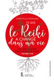 Ce que le Reiki a changé dans ma vie