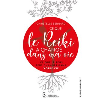 Ce que le Reiki a changé dans ma vie
