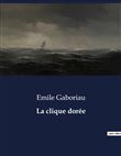 La clique dorée