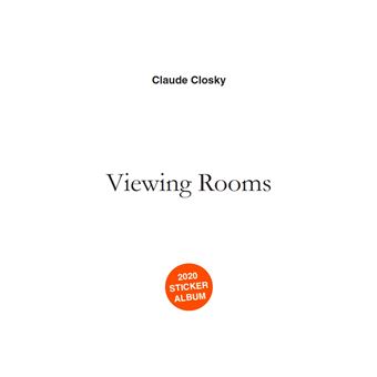 Claude Closky – Viewing Rooms