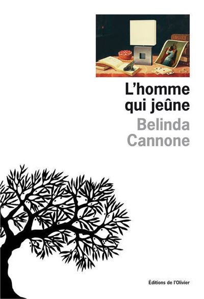 L'Homme qui jeûne - Belinda Cannone - broché