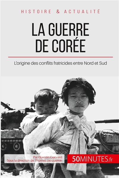 La guerre de Corée