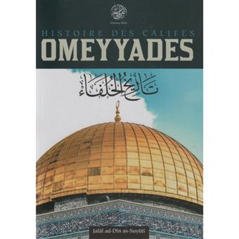 Histoire des califes Oomeyyades