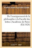 De l'enseignement de la philosophie à la Faculté des lettres (Académie de Paris)