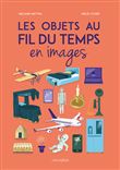 Les objets au fil du temps en images