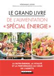 Le grand livre de l'alimentation spécial énergie
