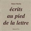 Écrits au pied de la lettre