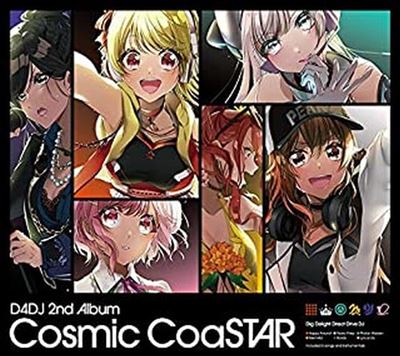 D4DJ 2nd Album Cosmic