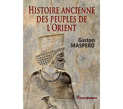 Histoire ancienne des peuples de l'orient