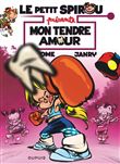 Le Petit Spirou présente... - Mon tendre amour (Opé été 2020)
