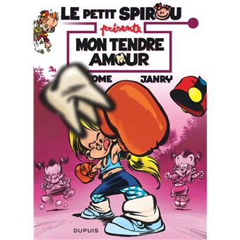 Le Petit SpirouLe Petit Spirou présente... - Mon tendre amour (Opé été 2020)