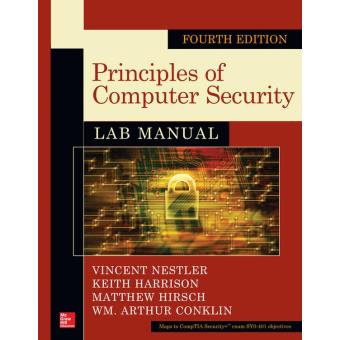 Principles of computer security lab manual - Poche - Vincent J. Nestler ...