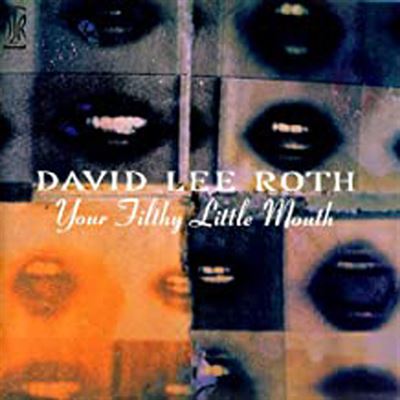 Your Filthy Little Mouth Edition Limitée