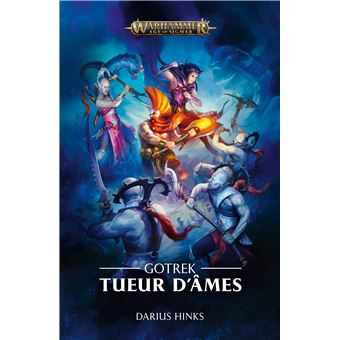 Gotrek : Tueur d'Ames