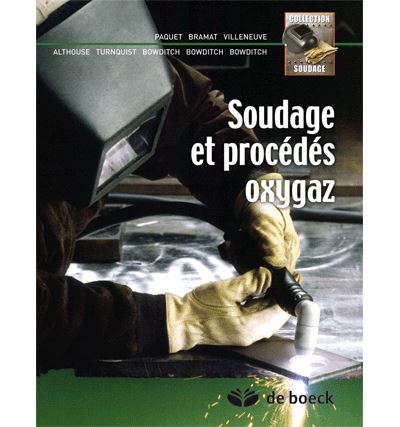 Soudage et procédés oxygaz